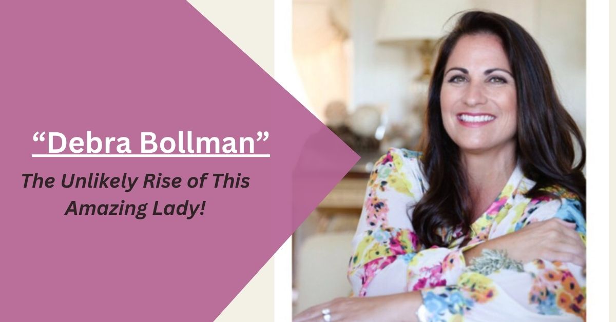 The Unlikely Rise Of “Debra Bollman”