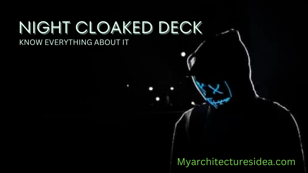 Night Cloaked Deck