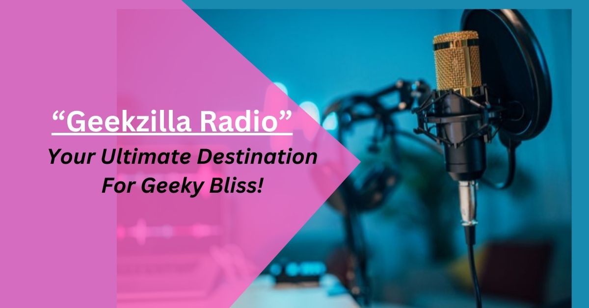 Geekzilla Radio