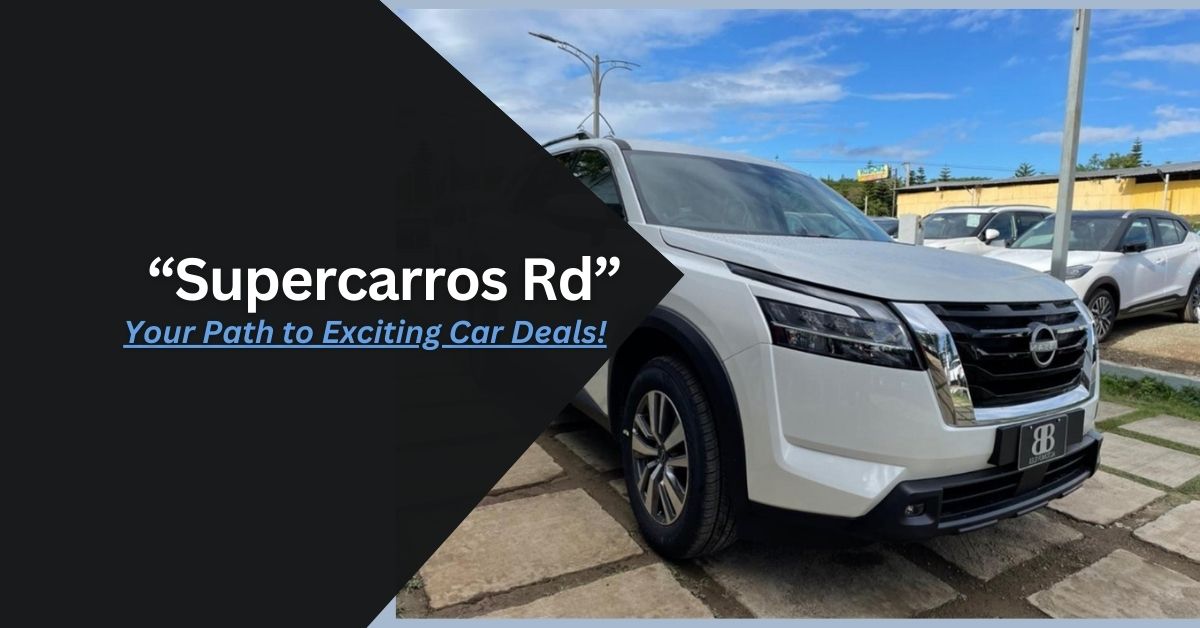 Supercarros Rd – Your Path to Exciting Car Deals!