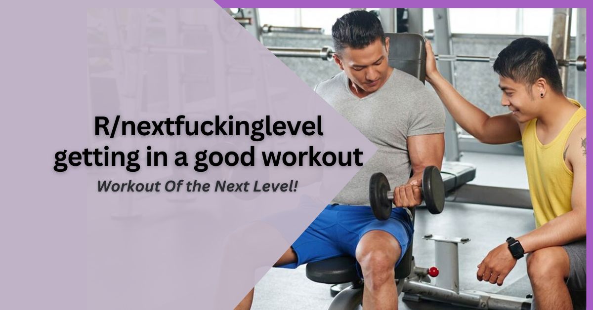 R/nextfuckinglevel getting in a good workout